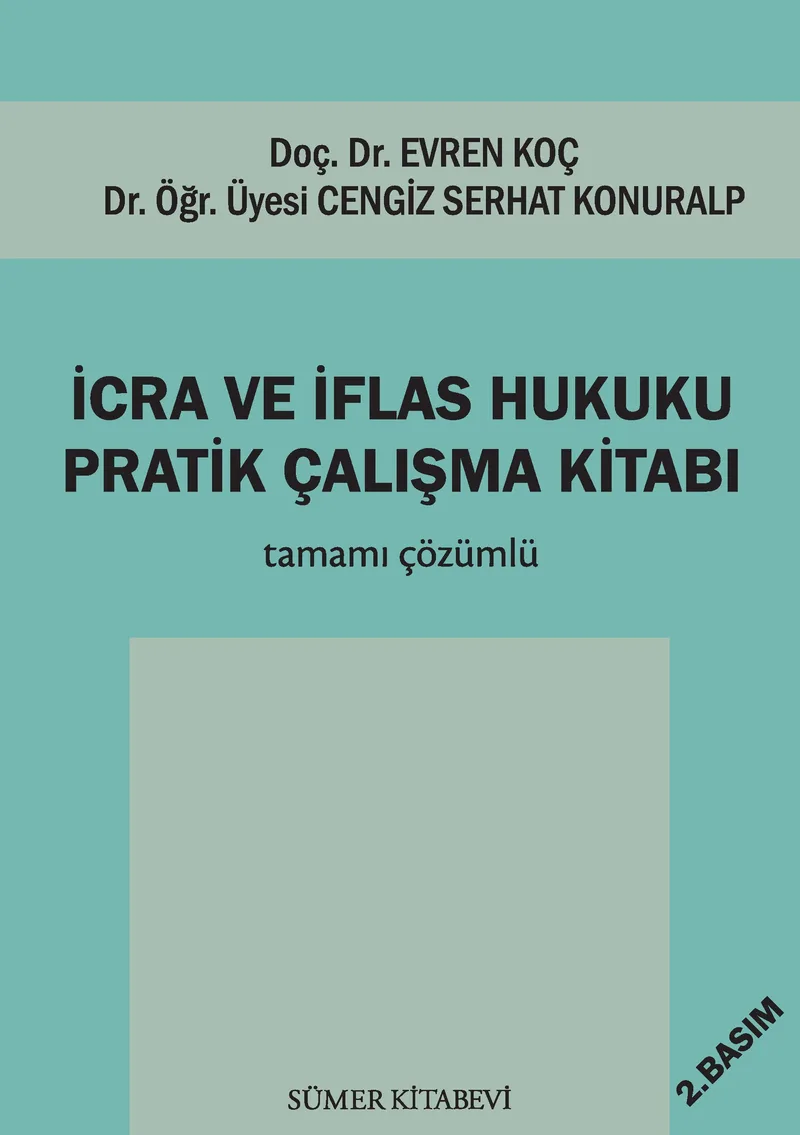 İcra ve İflas Hukuku Pratik Çalışmaları