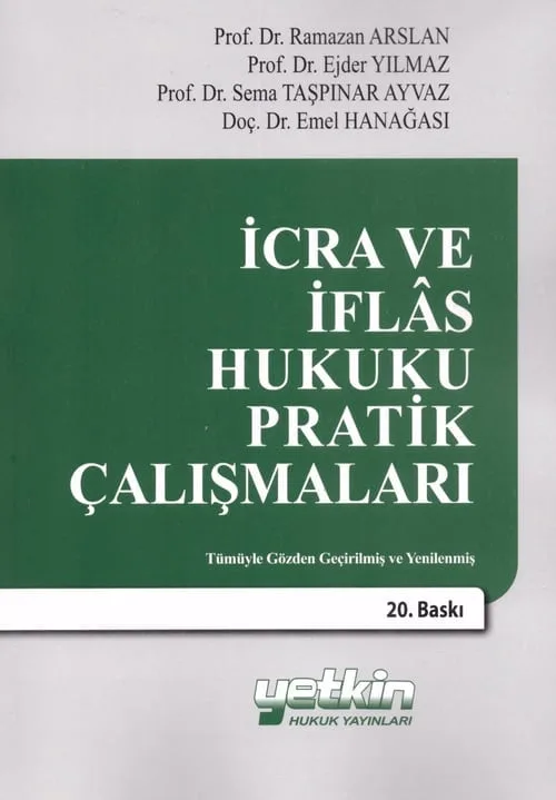 İcra ve İflas Hukuku Pratik Çalışmaları