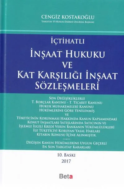 İçtihatlı İnşaat Hukuku ve Kat Karşılığı İnşaat Sözleşmesi