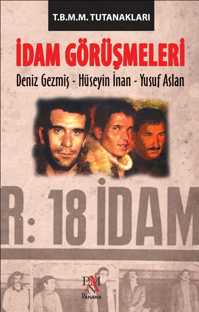 İdam Görüşmeleri Deniz Gezmiş-Hüseyin İnan-Yusuf Aslan