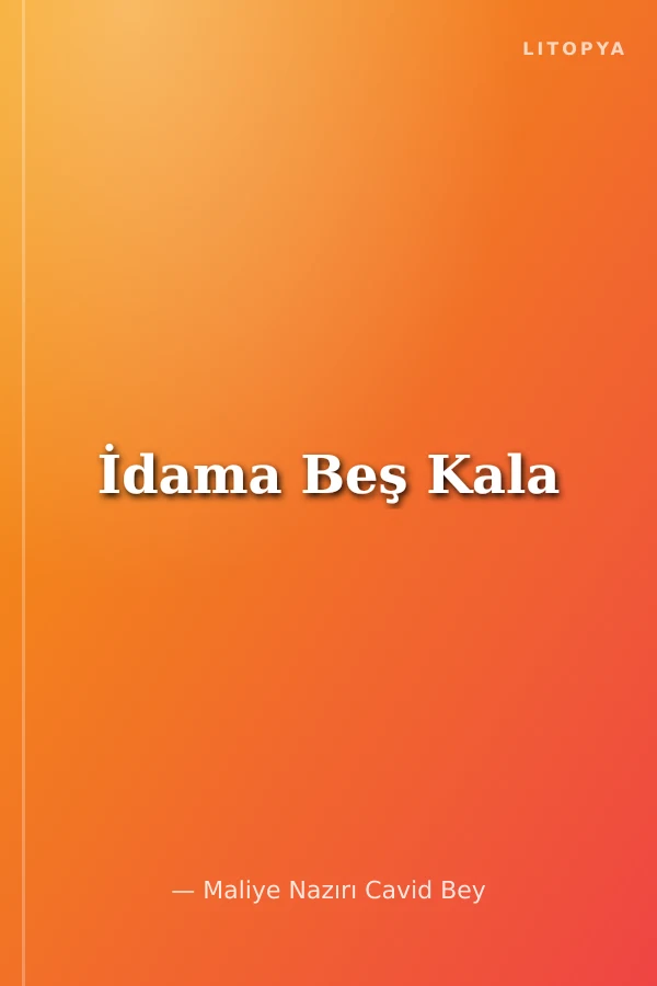 İdama Beş Kala