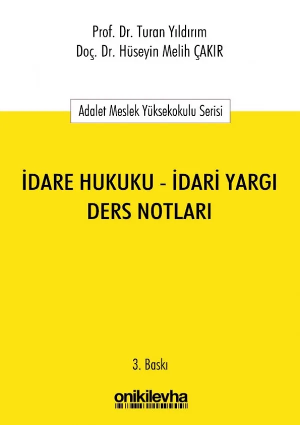 İdare Hukuku – İdari Yargı Ders Notları