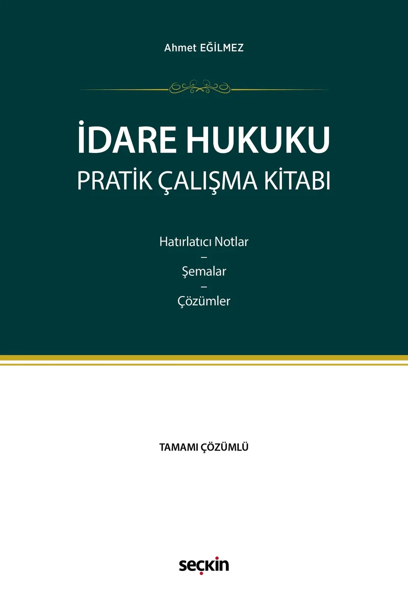 İdare Hukuku Pratik Çalışma Kitabı