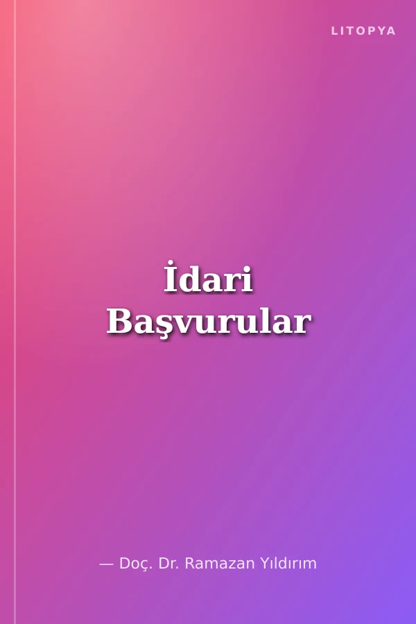 İdari Başvurular