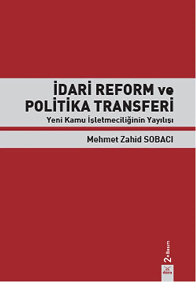 İdari Reform ve Politika Transferi Yeni Kamu İşletmeciliğinin Yayılışı