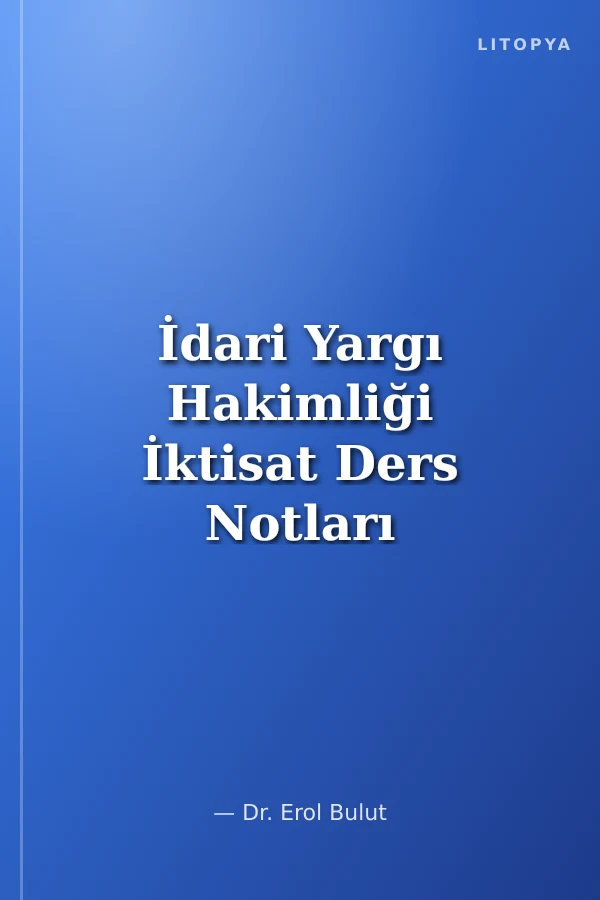 İdari Yargı Hakimliği İktisat Ders Notları Ve Çalışma Soruları
