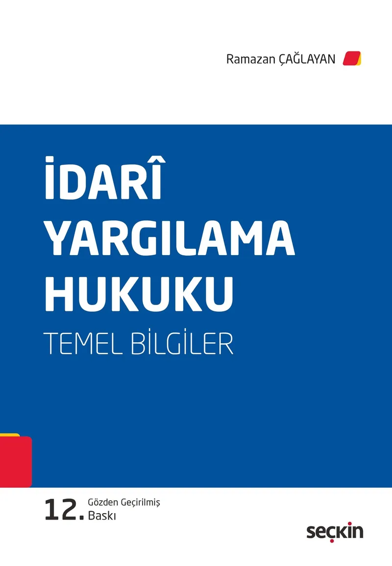 İdari Yargılama Hukuku Temel Bilgiler