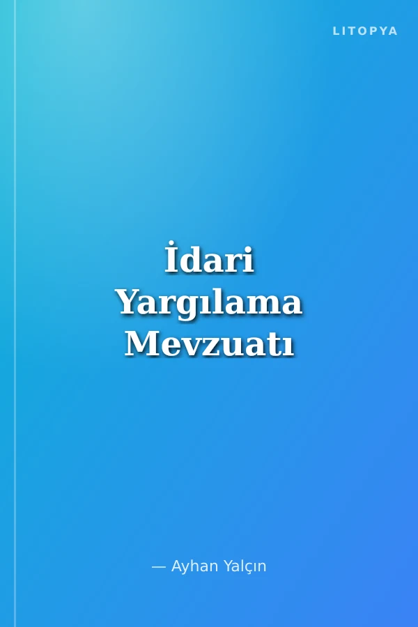İdari Yargılama Mevzuatı