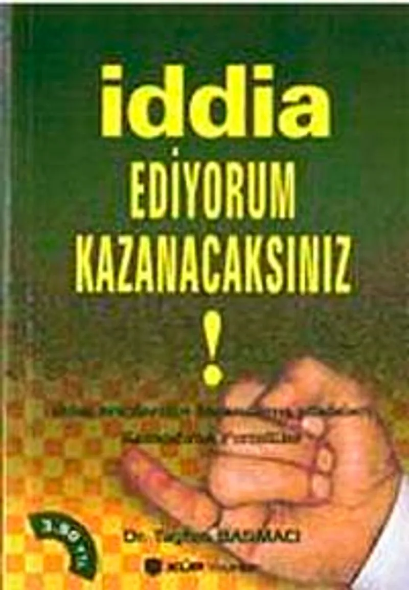 İddia Ediyorum Kazanacaksınız!