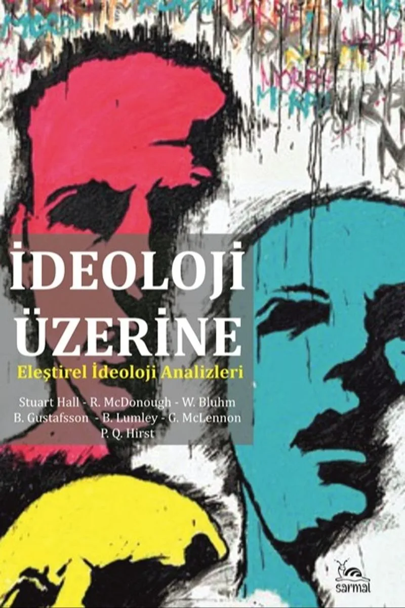 İdeoloji Üzerine Eleştirel İdeoloji Analizleri