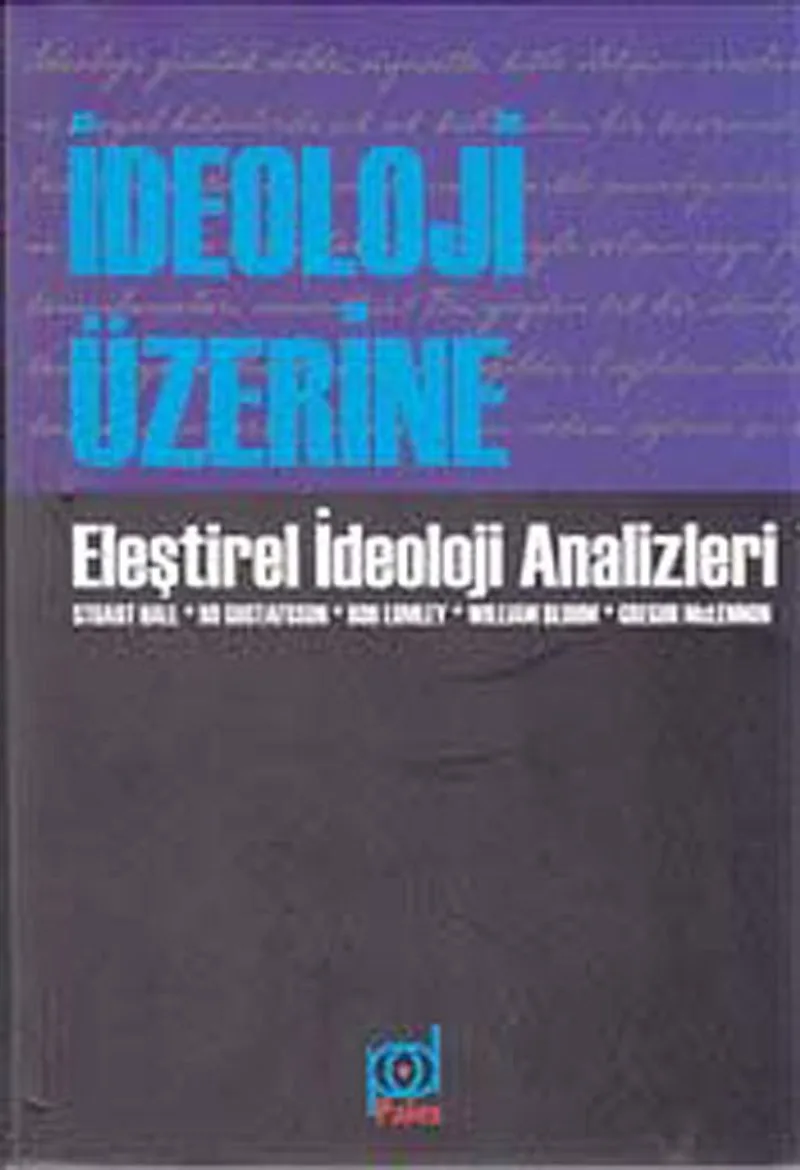 İdeoloji Üzerine Eleştirel İdeoloji Analizleri