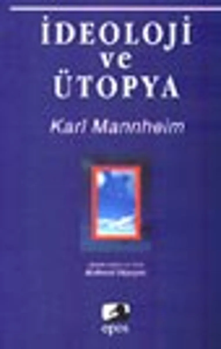 İdeoloji ve Ütopya