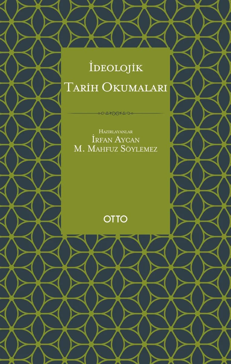 İdeolojik Tarih Okumaları