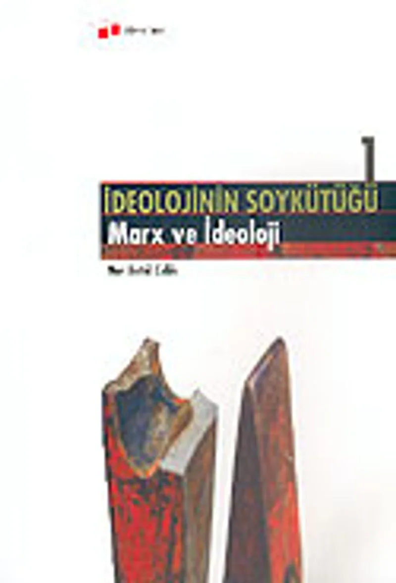 İdeolojinin Soykütüğü 1 Marx ve İdeoloji