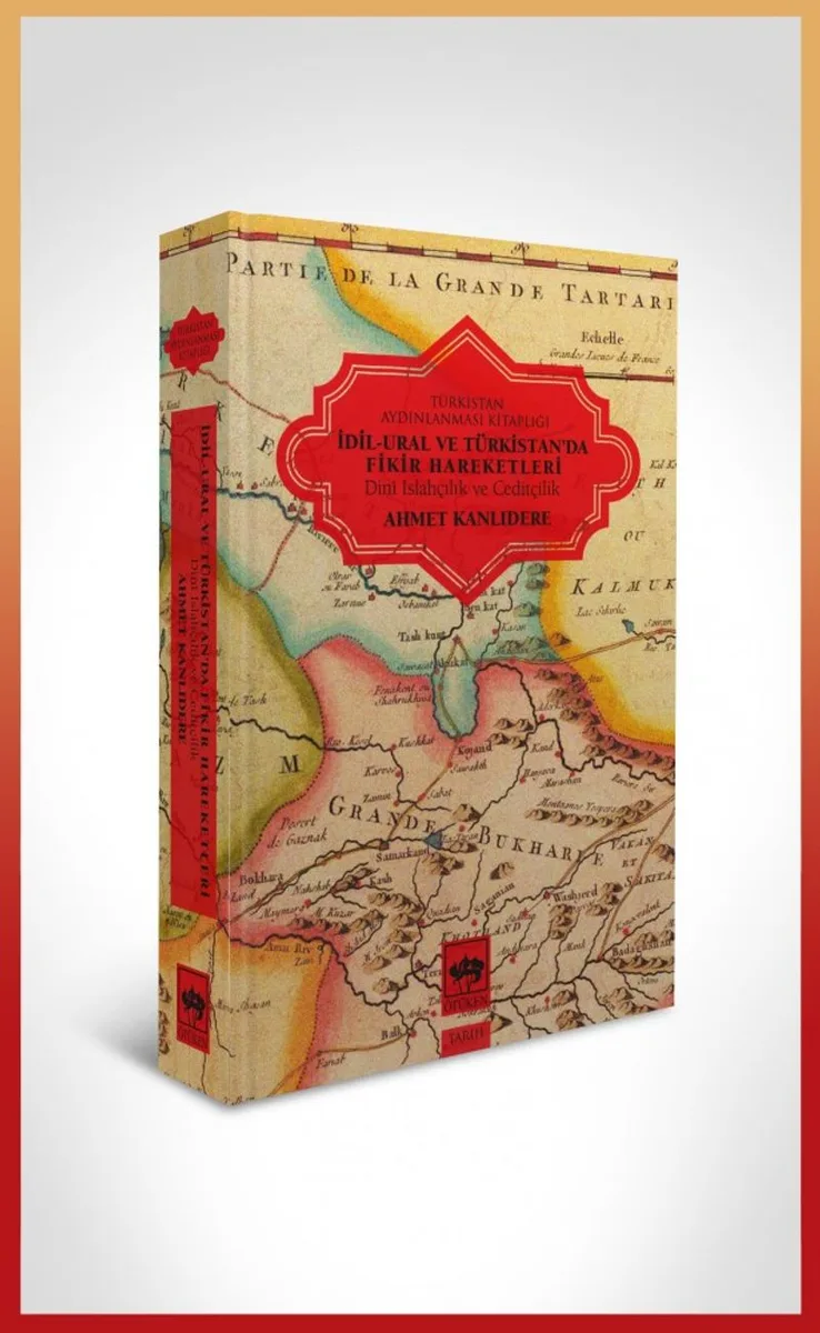 İdil - Ural ve Türkistan'da Fikir Hareketleri Dini Islahçılık ve Ceditçilik