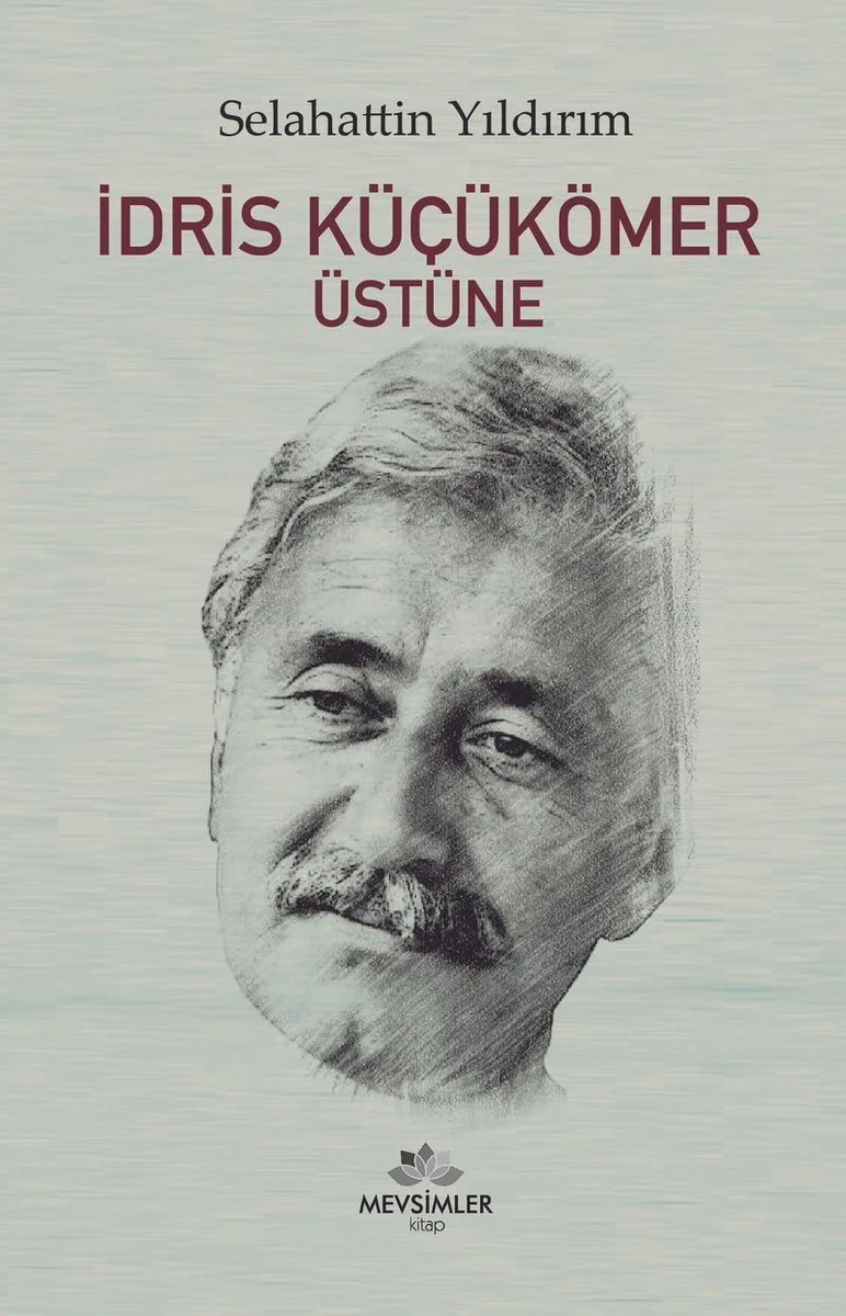 İdris Küçükömer Üstüne