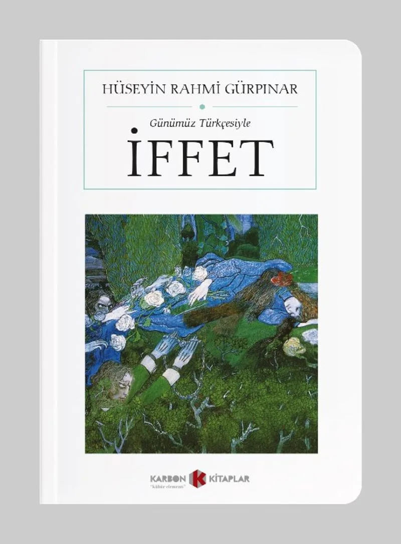 İffet (Cep Boy) (Günümüz Türkçesiyle)(Tam Metin)