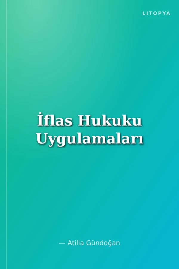 İflas Hukuku Uygulamaları