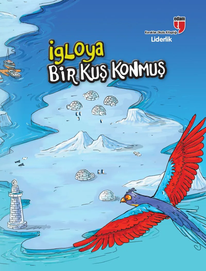 İgloya Bir Kuş Konmuş - Liderlik