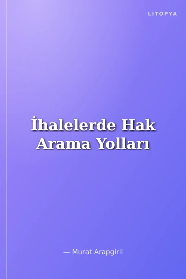 İhalelerde Hak Arama Yolları