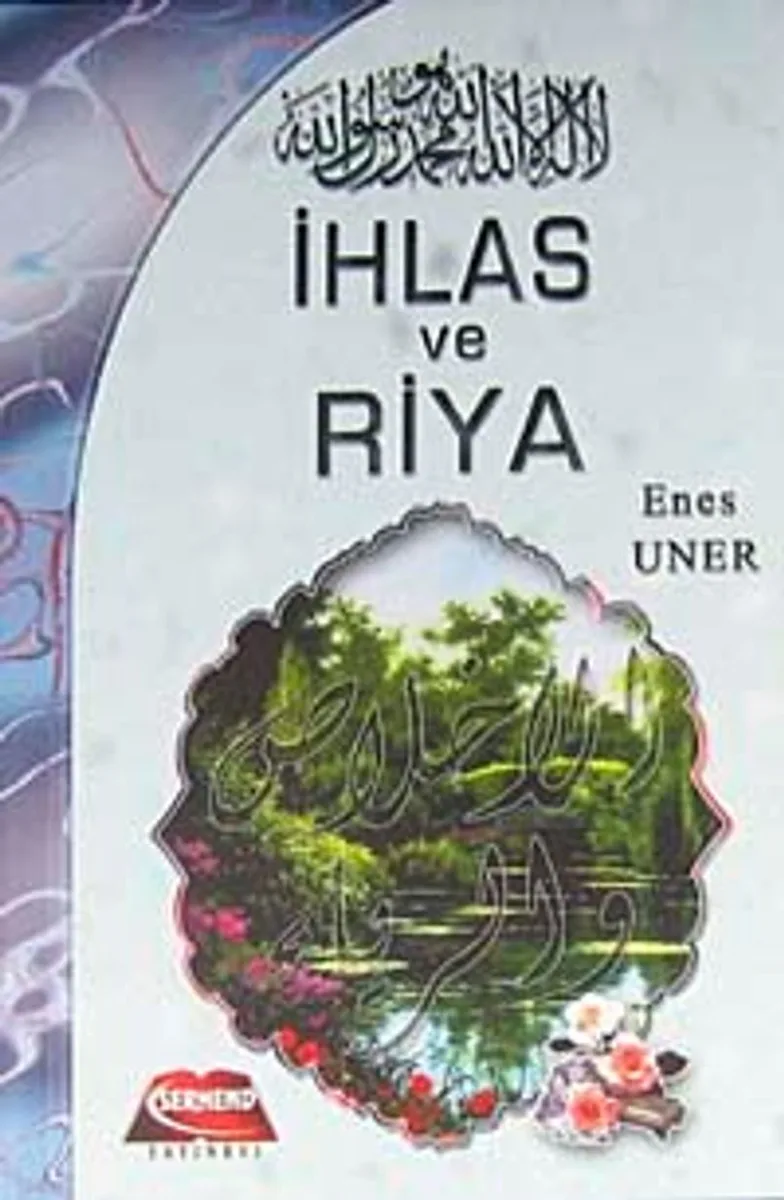 İhlas ve Riya (cep boy)