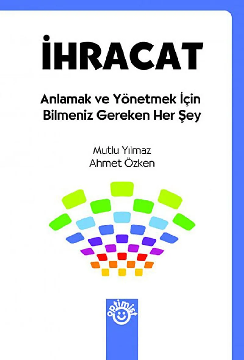 İhracat Anlamak ve Yönetmek İçin Bilmeniz Gereken Her Şey