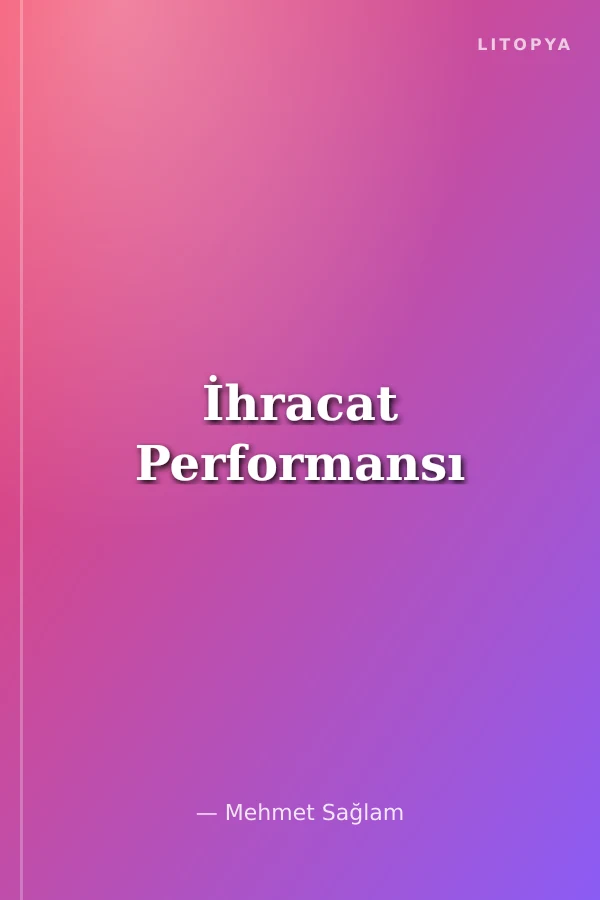İhracat Performansı