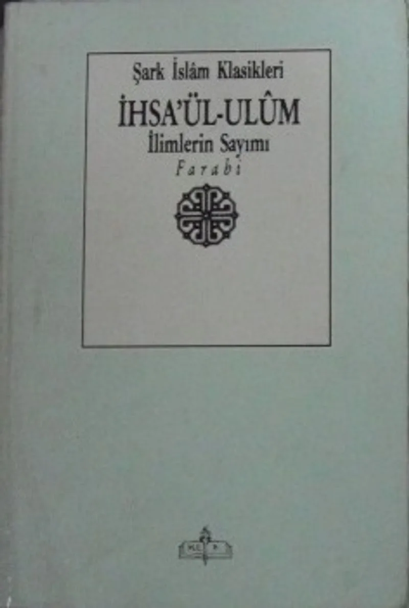 İhsa'ül-Ulûm / İlimlerin Sayımı (1-F-57)