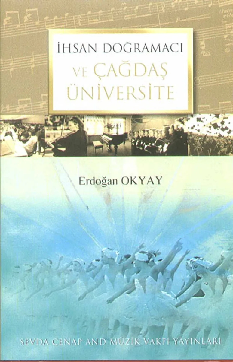 İhsan Doğramacı ve Çağdaş Üniversite