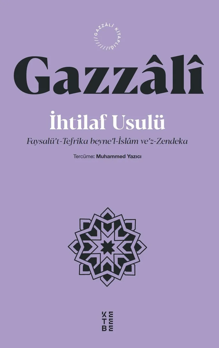 İhtilaf Usulü Faysalü't-Tefrika beyne'l-İslam ve'z-Zendeka