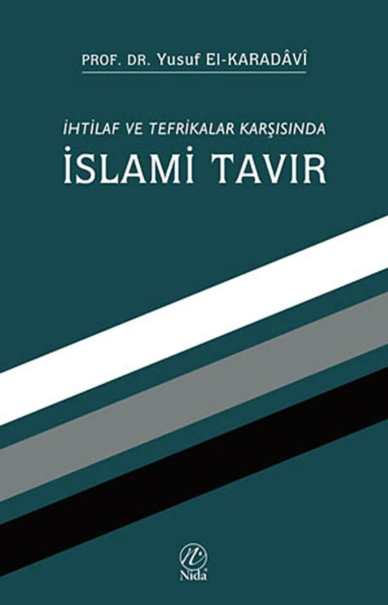 İhtilaf ve Tefrikalar Karşısında İslami Tavır