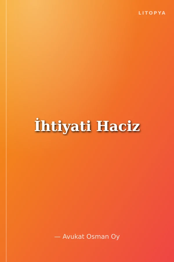 İhtiyati Haciz