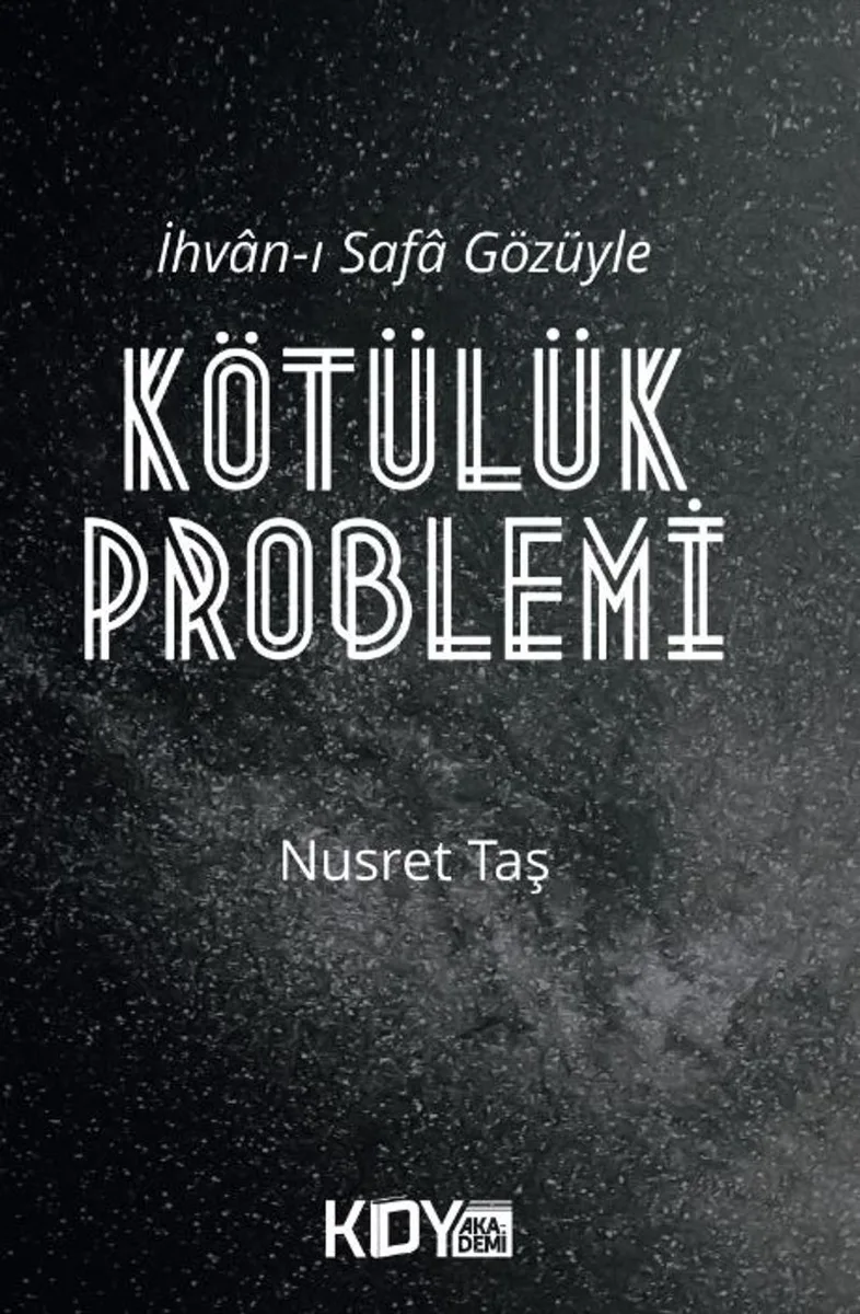 İhvan-ı Safa Gözüyle Kötülük Problemi