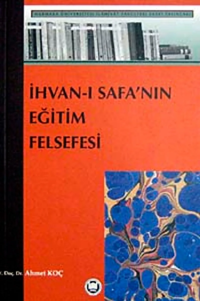 İhvanı- Safa'nın Eğitim Felsefesi