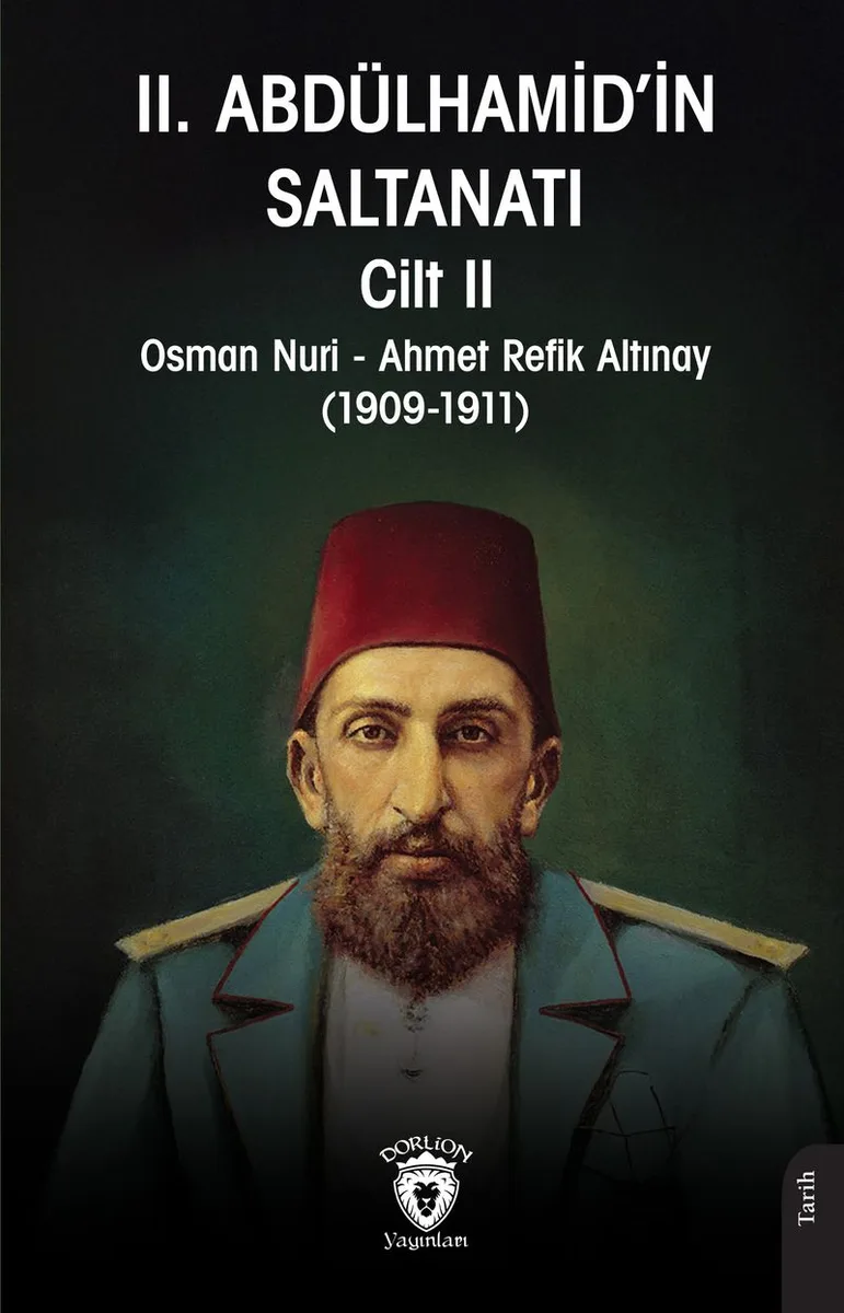 II. Abdülhamid'in Saltanatı Cilt II