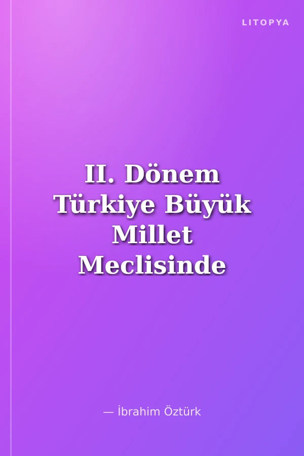 II. Dönem Türkiye Büyük Millet Meclisinde Niğde Milletvekilleri