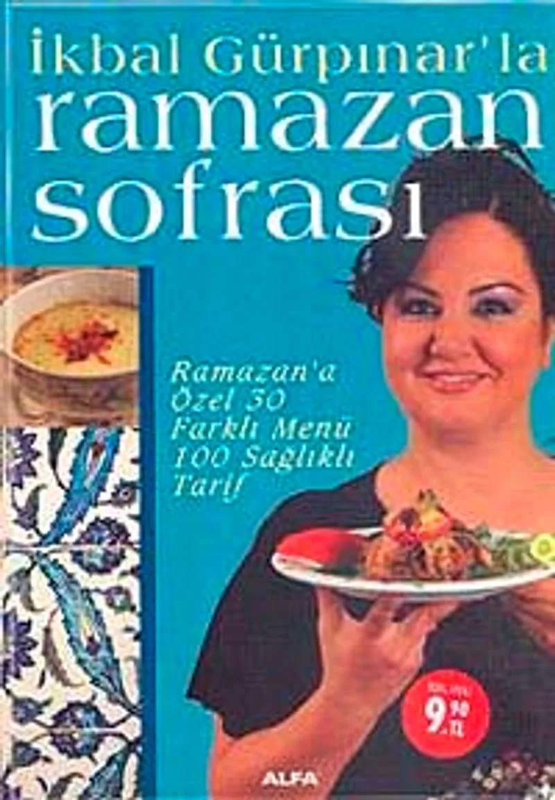 İkbal Gülpınar'la Ramazan Sofrası Ramazan'a Özel 30 Farklı Menü 100 Sağlıklı Tarif (özel fiyat)