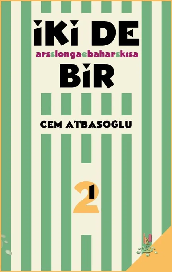 İki De Bir Ars Longa Bahar Kısa- Ses
