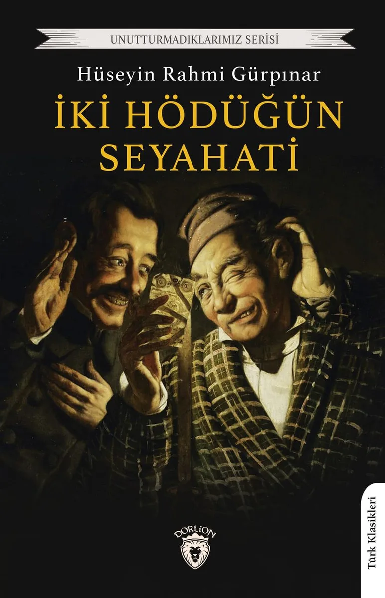 İki Hödüğün Seyahati