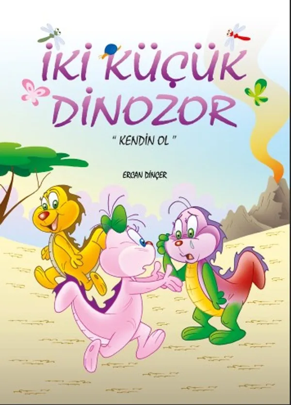 İki Küçük Dinozor Kendin Ol