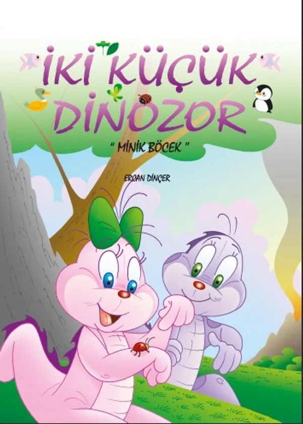 İki Küçük Dinozor Minik Böcek
