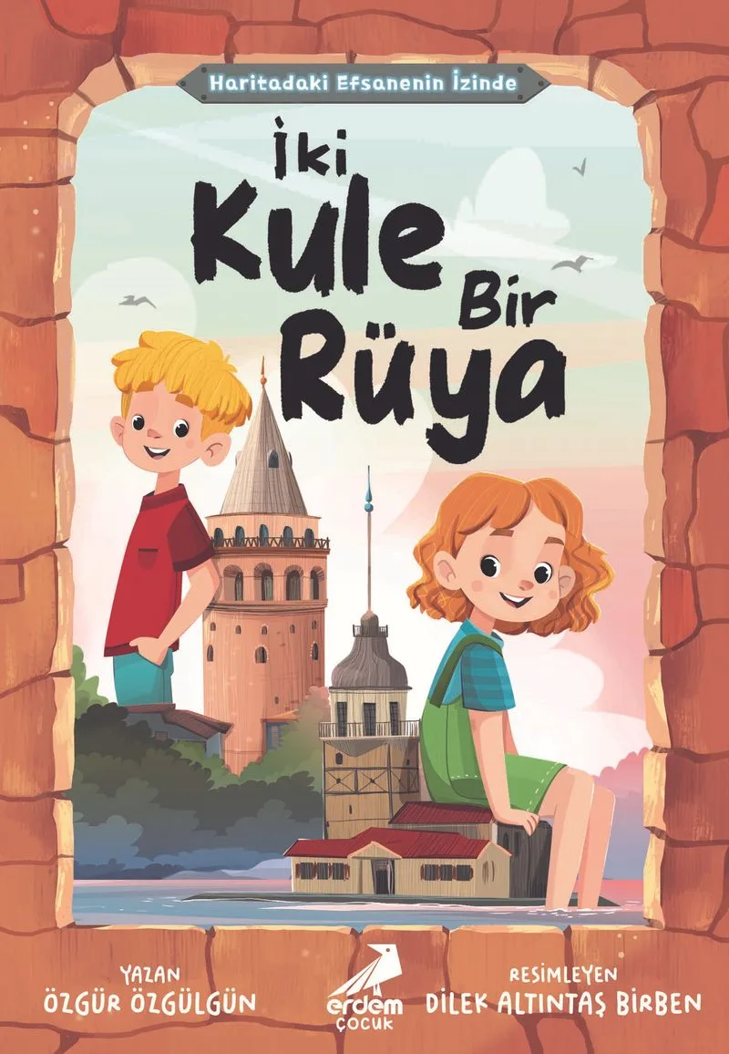 İki Kule Bir Rüya / Haritadaki Efsanenin İzinde