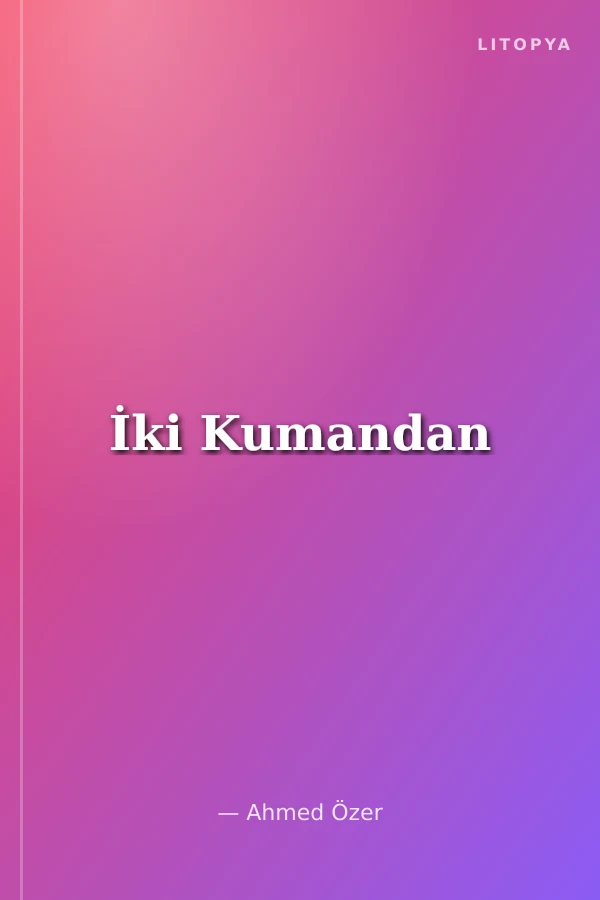 İki Kumandan