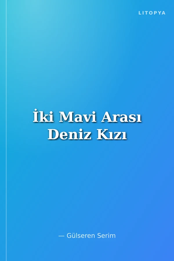 İki Mavi Arası Deniz Kızı