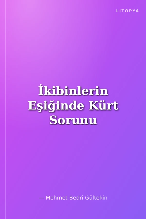 İkibinlerin Eşiğinde Kürt Sorunu