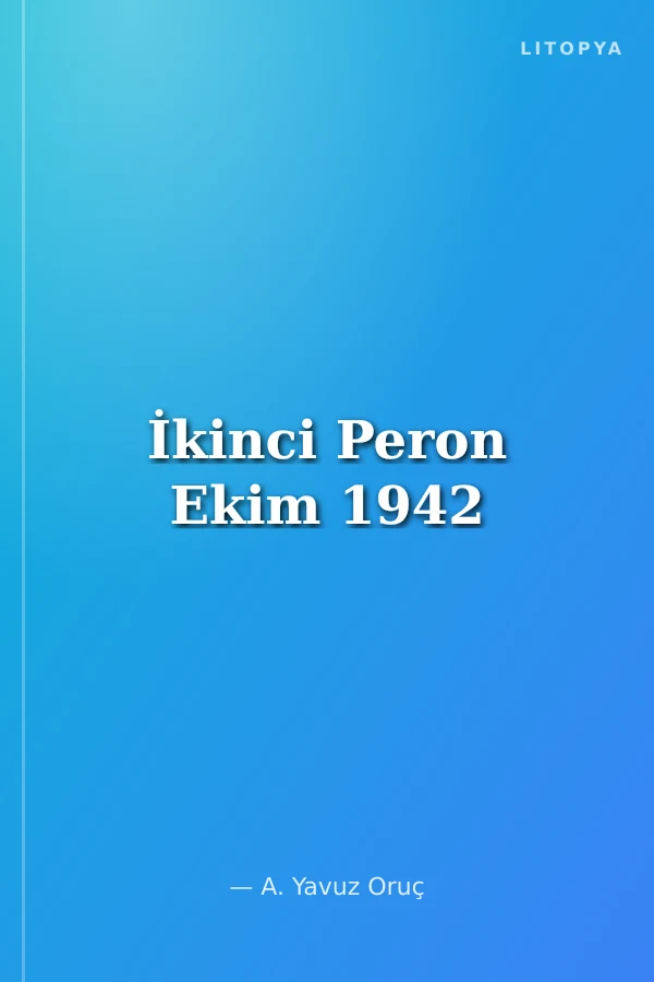 İkinci Peron Ekim 1942