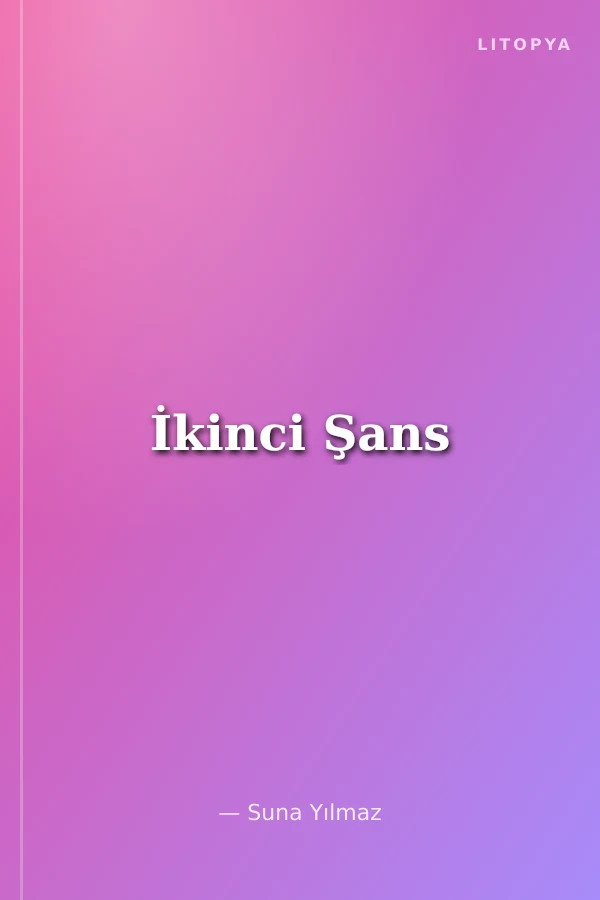 İkinci Şans