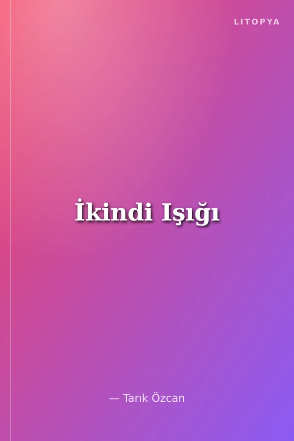 İkindi Işığı