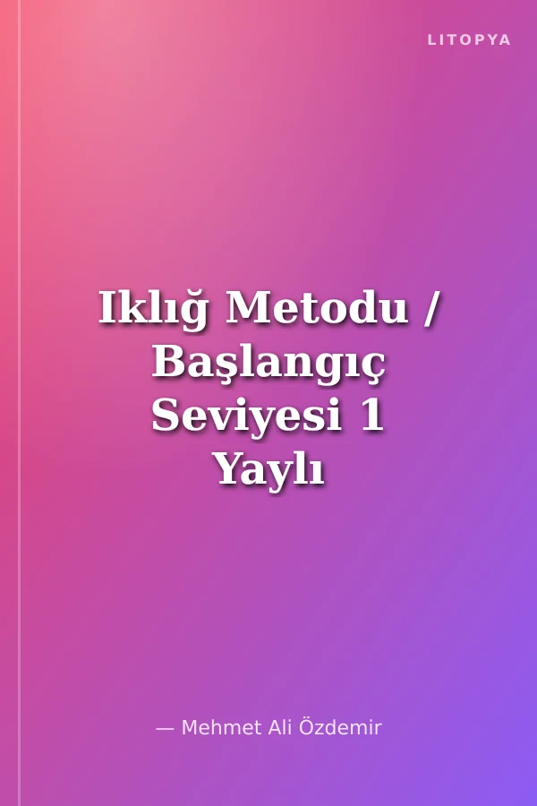 Iklığ Metodu / Başlangıç Seviyesi 1 Yaylı Bağlama