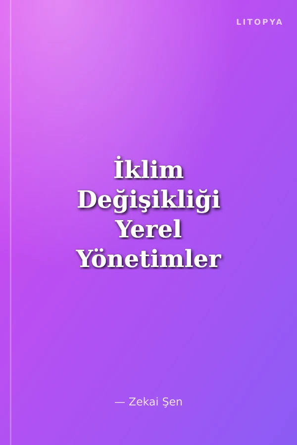 İklim Değişikliği Yerel Yönetimler ve Sektörler